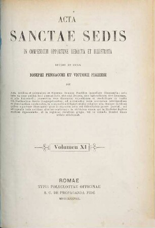 Acta Sanctae Sedis : in compendium opportune redacta et illustrata. 11. 1878