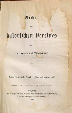 Archiv des Historischen Vereines von Unterfranken und Aschaffenburg. 26.1882