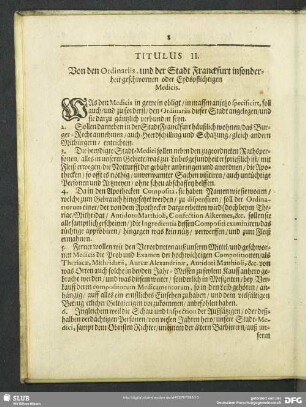 Titulus II. Von den Ordinariis, und der Stadt Franckfurt insonderheit geschwornen oder Eydspflichtigen Medicis