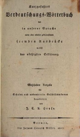 Kurzgefaßtes Verdeutschungs-Wörterbuch der fremden Ausdrücke