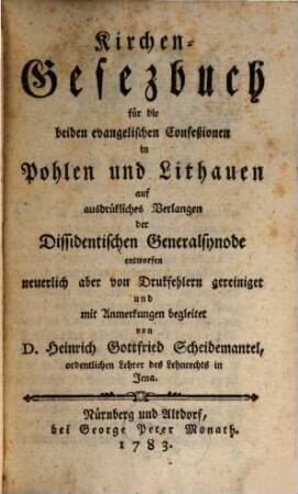 Kirchen-Gesetzbuch für die beiden evangelischen Confessionen in Pohlen und Lithauen