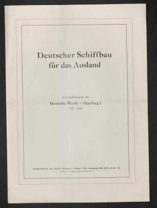 Deutscher Schiffbau für das Ausland - Ausbauten der Deutsche Werft - Hamburg 1, 1935-1939