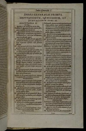 Index Generalis Primus, Disputationum, Quæstionum, Et Dubitationum Tomi III.
