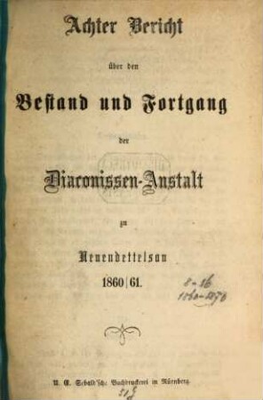 Bericht über den Bestand und Fortgang der Diakonissenanstalt zu Neuendettelsau, 8. 1860/61
