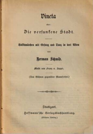 Vineta oder: Die versunkene Stadt : Volksmärchen mit Gesang und Tanz in drei Akten