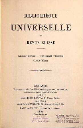 Bibliothèque universelle et revue suisse. 23 = A. 89. 1884