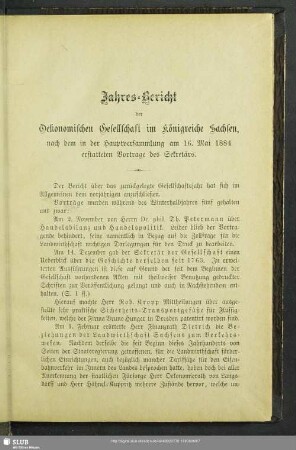 Jahresbericht der Oekonomischen Gesellschaft im Königreiche Sachsen, nach dem in der Hauptversammlung am 16. Mai 1884 erstatteten Vortrage des Sekretärs