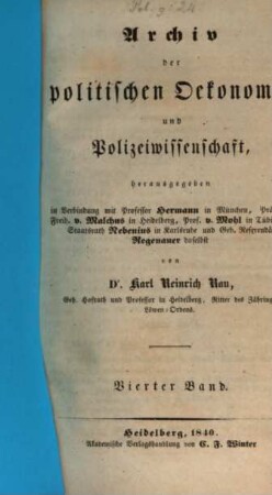 Archiv der politischen Oekonomie und Polizeiwissenschaft. 4. 1840