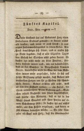 Fünftes Kapitel. Trau, schau - wem - ? - Sechstes Kapitel. Pfänderspiel macht arm.