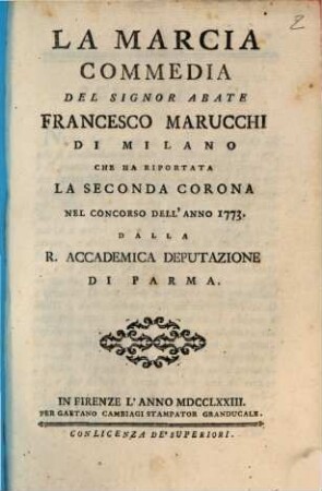 La Marcia : Commedia