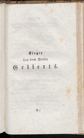 Elegie bey dem Grabe Gellerts.