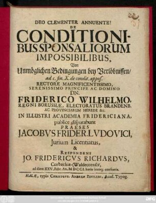 De Conditionibus Sponsaliorum Impossibilibus : ad c. fin. X. de condit. appos.