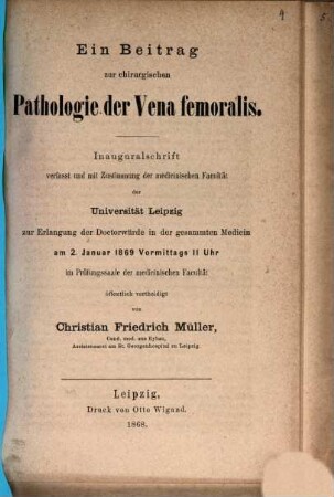 Ein Beitrag zur chirurgischen Pathologie der Vena femoralis : Inaug. Diss.