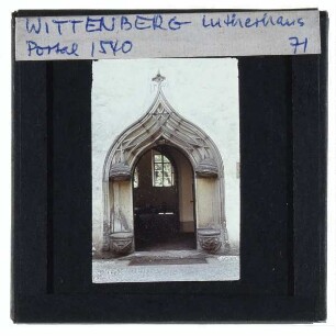 Lutherstadt Wittenberg, Augusteum und Lutherhaus : Portal Lutherhaus