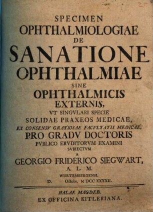 Specimen Ophthalmiologiae De Sanatione Ophthalmiae Sine Ophthalmicis Externis