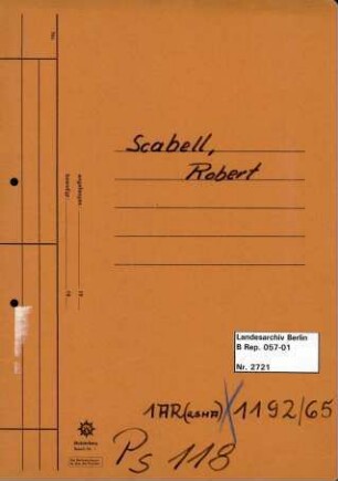 Personenheft Robert Scabell (*29.03.1900), Kriminalsekretär
