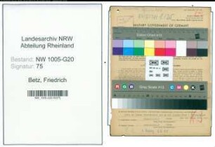Entnazifizierung Friedrich Betz , geb. 15.09.1894 (Prokurist)