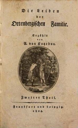 Die Leiden der Ortenbergischen Familie, 2