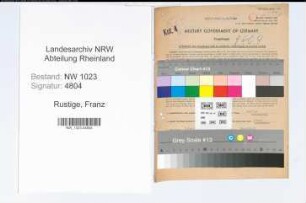 Entnazifizierung Franz Rustige , geb. 06.06.1901 (Landesinspektor)