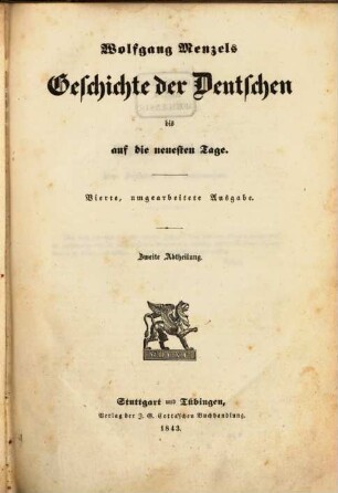 Wolfgang Menzel's Geschichte der Deutschen bis auf die neuesten Tage, 2