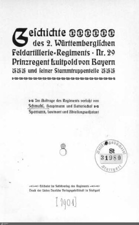 Geschichte des 2. Württembergischen Feldartillerie-Regiments Nr. 29 Prinzregent Luitpold von Bayern und seiner Stammtruppenteile