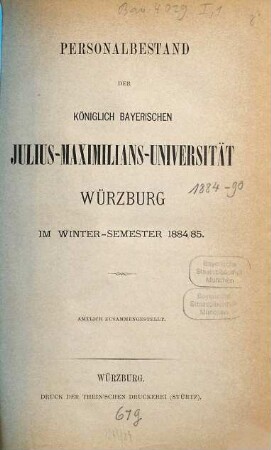 Personalbestand der Königlich-Bayerischen Julius-Maximilians-Universität Würzburg. 1884/85. WS.