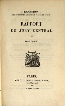 Rapport du Jury Central sur les Produits de l'Industrie Française. 1839,2, 1839,2
