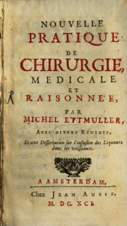 Nouvelle pratique de Chirurgie medicale et raisonnèe