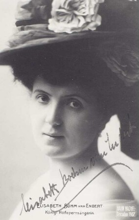 Porträt Elisabeth Boehm van Endert : Porträt Elisabeth Boehm van Endert (1876-1956; Sopranistin). Fotografie (Weltpostkarte mit Autogramm) von E. Müller (Hahn Nachf.). Dresden, 1907