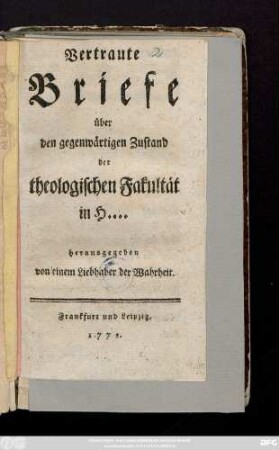 Vertraute Briefe über den gegenwärtigen Zustand der theologischen Fakultät in H...