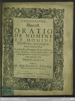 Christianus, h.e. oratio de nomine et homine christiano ejusque praestantia