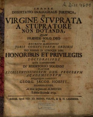 Dissertatio Inauguralis Juridica, De Virgine Stvprata A Stupratore Non Dotanda