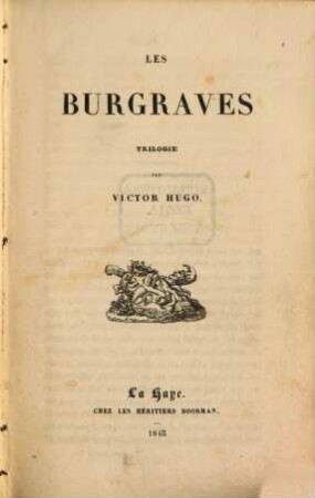 Les Burgraves : Trilogie
