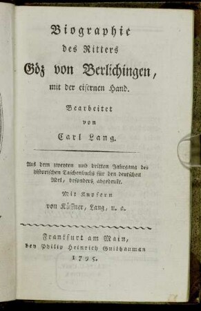 Biographie des Ritters Göz von Berlichingen, mit der eisernen Hand