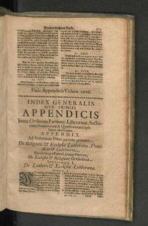 Sive Primus Appendicis Juxta Ordinem Partium, Librorum, Sectionum, Munerorum & Quaestionum in ipso Opere observatum. Appendix Ad Voluminis Primi partem primam, De Religione et Ecclesia Lutherana, Pontificia et Calviniana, Ejusdemque Partis Librum Primum, De Ecclesia et Religione Orthodoxa.