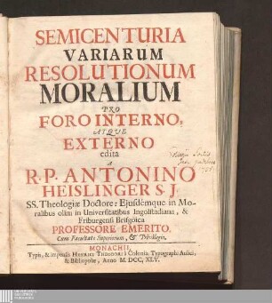 Semicenturia Variarum Resolutionum Moralium Pro Foro Interno, Atque Externo