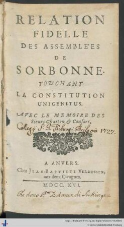 Relation fidelle des assemblées de Sorbonne touchant la constitution unigenitus