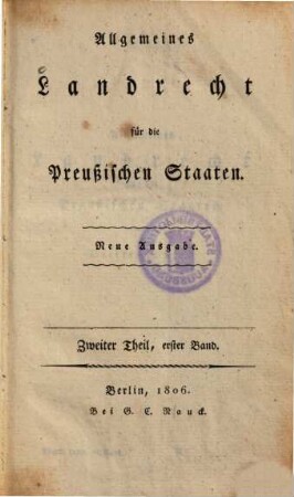 Allgemeines Landrecht für die Preußischen Staaten : [in zwei Theilen oder vier Bänden]. 2,1 = Bd. 3