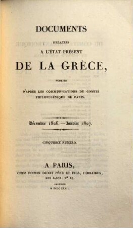 Documents relatifs à l'état présent de la Grèce. 1826/27 (1827) = Nr. 5