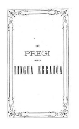 Dei pregi della lingua ebraica / G. E. Levi