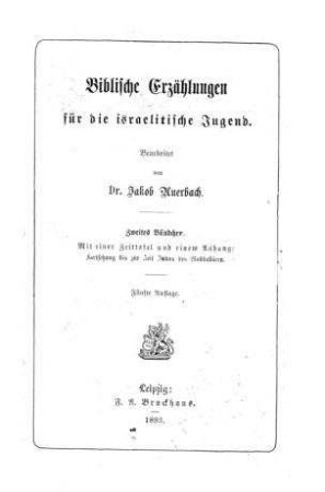 Biblische Erzählungen für die israelitische Jugend / bearb. von Jakob Auerbach