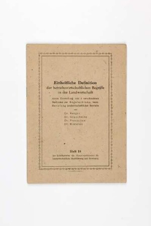 Einheitliche Definition der betriebswirtschaftlichen Begriffe in der Landwirtschaft