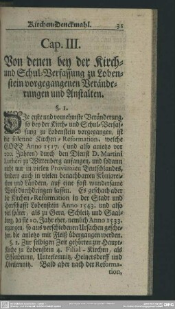 Cap. III. Von denen bey der Kirch- und Schul-Verfassung zu Lobenstein vorgegangenen Veränderungen und Anstalten