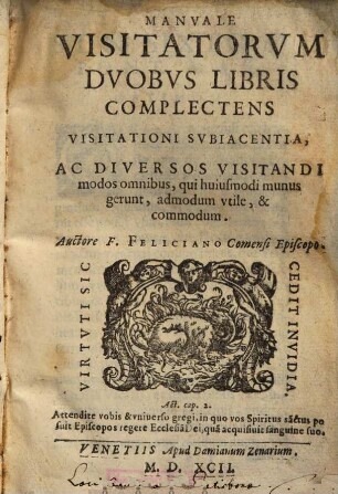 Manvale Visitatorvm : Dvobvs Libris Complectens Visitationi Svbiacentia Ac Diversos Visitandi modos ...