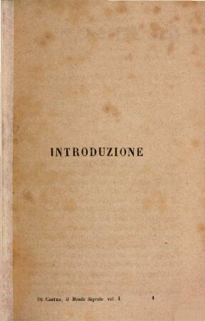 Il mondo secreto, 1