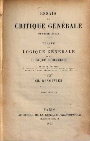 Traité de logique générale et de logique formelle, 1,1