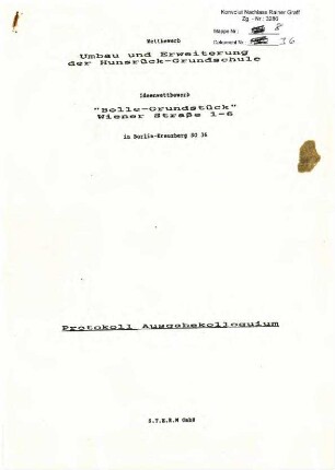Protokoll: Ausgabekolloquium Wettbewerb Hunsrück-Grundschule, "Bolle-Grundstück", Manteuffelstr. 79-82, Wiener Str. 1-6