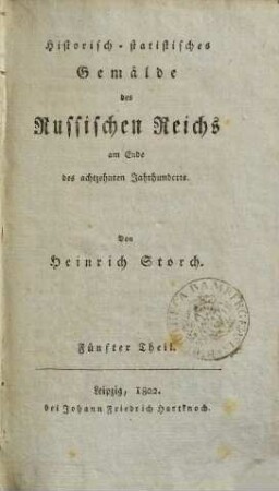 Historisch-statistisches Gemälde des Russischen Reichs am Ende des achtzehnten Jahrhunderts, Fünfter Theil