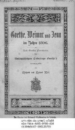 Goethe, Weimar und Jena im Jahre 1806 : nach Goethes Privatacten