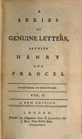 A Series Of Genuine Letters, Between Henry and Frances. Vol. II.